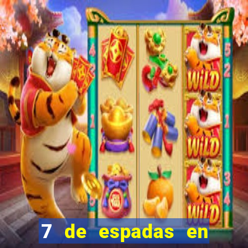 7 de espadas en el tarot